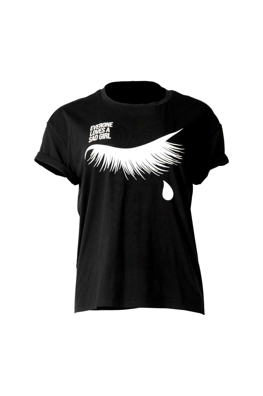 Everyone Loves A Sad Girl T-Shirt
